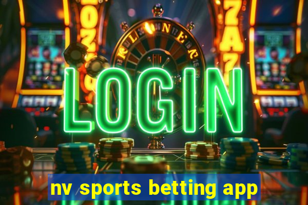 nv sports betting app